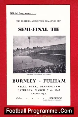 Fulham v Burnley 1962 – FA Cup Semi Final at Aston Villa