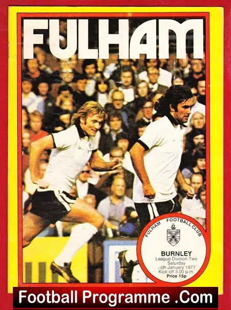 Fulham v Burnley 1977 – George Best + Bobby Moore