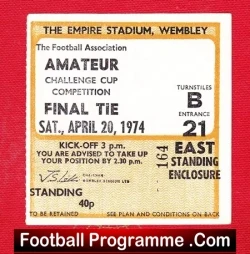 Ilford v Bishops Stortford 1974 – Amateur cup Final TICKET