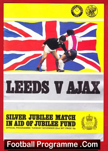 Leeds United v Ajax 1977 – Silver Jubilee