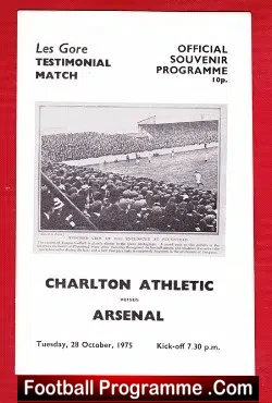 Les Gore Testimonial Benefit Game Charlton Athletic 1975 - football programme