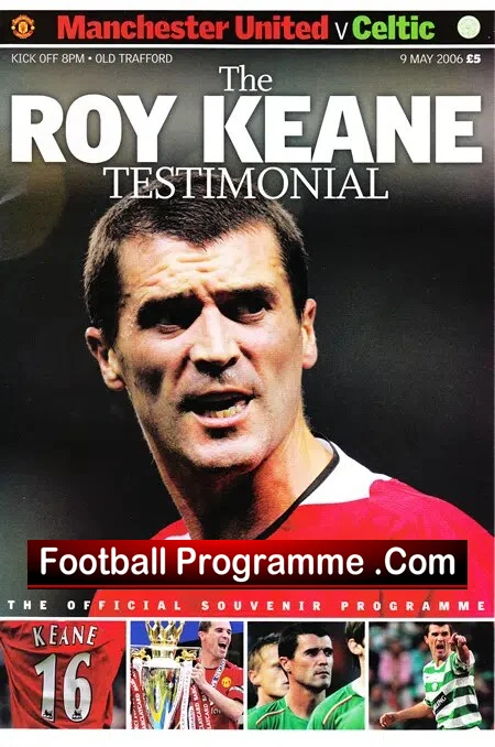 Roy Keane Testimonial Benefit Match Manchester United 2006 Plus