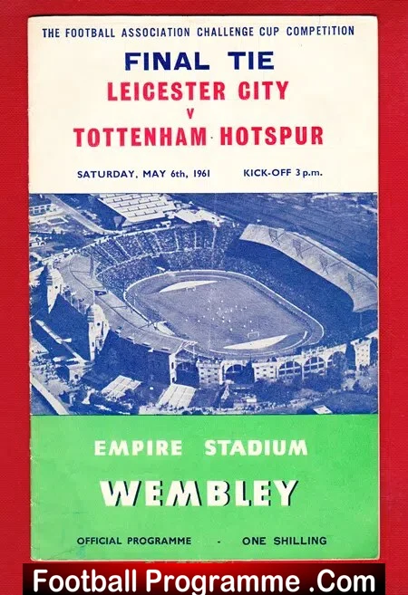 Tottenham Hotspur v Leicester City 1961 – FA Cup Final Wembley