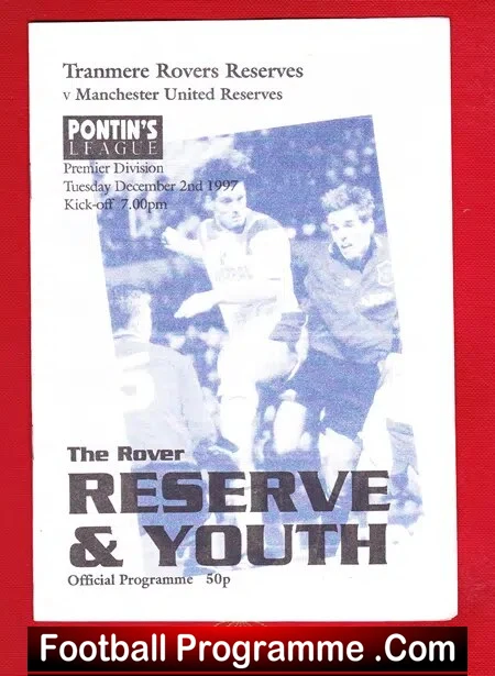 Tranmere Rovers v Manchester United 1997 – Reserves Youth Match