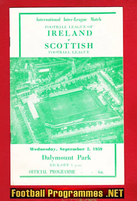League Of Ireland v Scottish League 1959 - at Dalymount Park