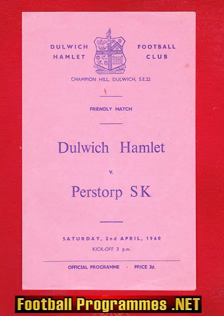 Dulwich Hamlet v Perstorp SK 1960 – Sweden Team Friendly Match