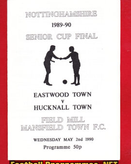 Eastwood Town v Hucknall Town 1990 – Notts Senior Cup Final