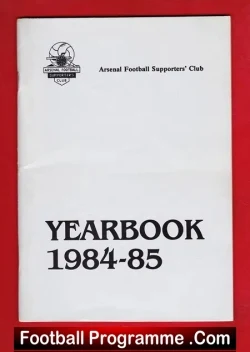 Arsenal Football Club Official Yearbook Handbook 1984 – 1985