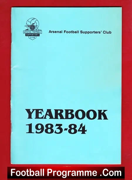 Arsenal Football Club Supporters Yearbook Handbook 1983 – 1984