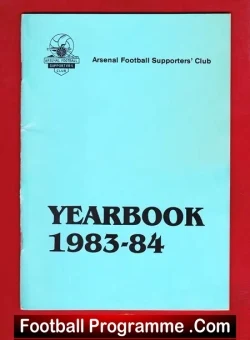 Arsenal Football Club Supporters Yearbook Handbook 1983 – 1984