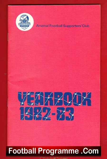 Arsenal Football Club Supporters Yearbook Handbook 1982 – 1983