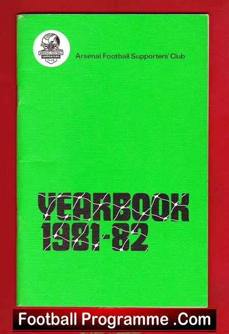 Arsenal Football Club Supporters Yearbook Handbook 1981 – 1982