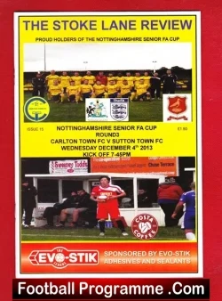 Carlton Town v Sutton Town 2013 - Nottinghamshire Senior Cup - football programme