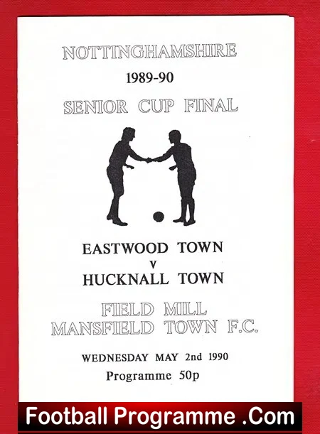 Eastwood Town v Hucknall Town 1990 – Notts Senior Cup Final