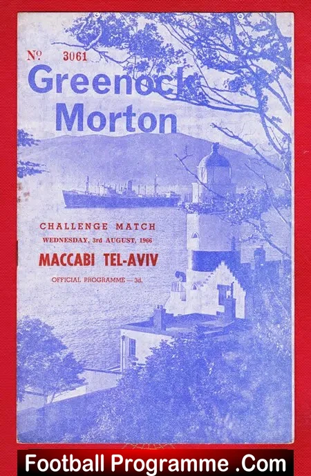 Greenock Morton v Maccabi Tel Aviv 1966 - Friendly Jewish Israel