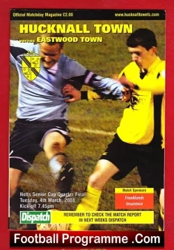 Hucknall Town v Eastwood Town 2008 - Notts Senior Cup Q Final - football programme