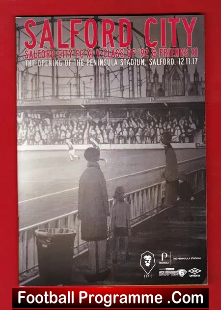 Salford City v Class Of 92 2017 – Opening Peninsula Stadium 1st