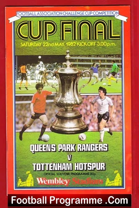 Tottenham Hotspur v QPR 1982 – FA Cup Final Wembley