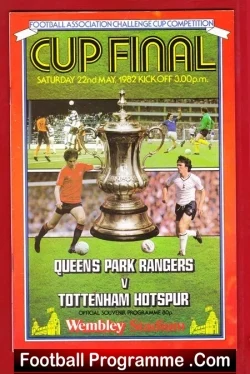 Tottenham Hotspur v QPR 1982 – FA Cup Final Wembley