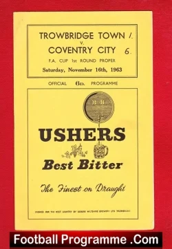Trowbridge Town v Coventry City 1963 – FA Cup 1st Round