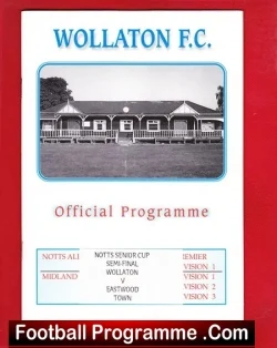Wollaton v Eastwood Town 2000 - Notts Senior Cup Semi Final - football programme