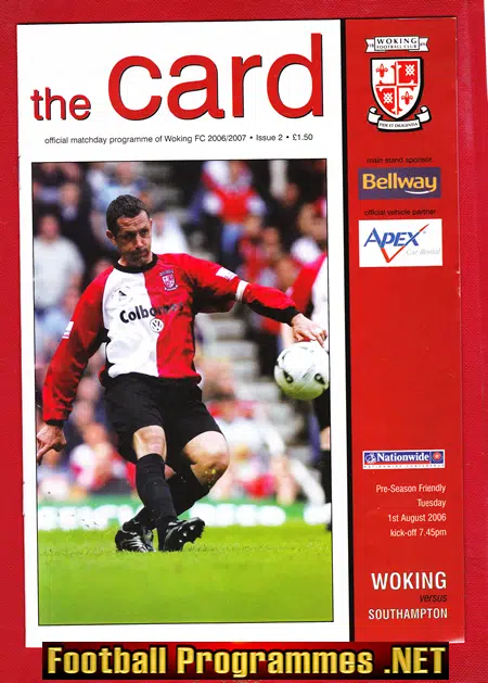 Woking v Southampton 2006 – Pre Season Friendly Match