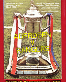 Aberdeen v Glasgow Rangers 1982 – Scottish Cup Final