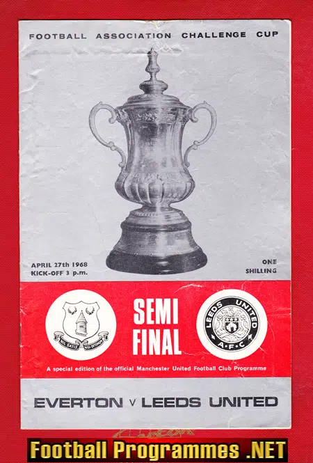 Leeds United v Everton 1968 – FA Cup Semi Final at Old Trafford