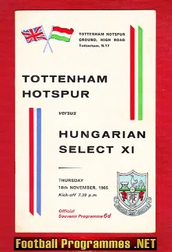 Tottenham Hotspur v Hungary X1 1965 - Friendly Match