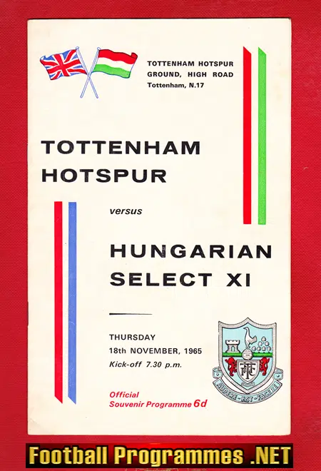 Tottenham Hotspur v Hungary X1 1965 – Friendly Match