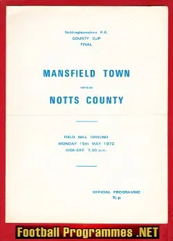 Mansfield Town v Notts County 1972 - Notts County Cup Final