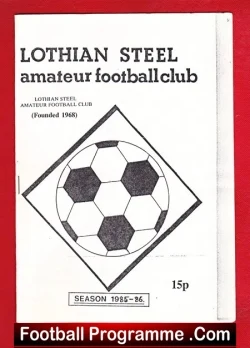 Lothian Steel v Ferranti Thistle 1985 - Scottish Amateur Cup - football programme