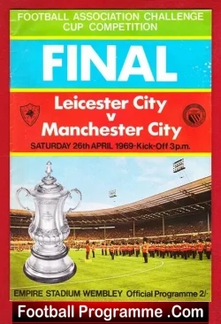 Manchester City v Leicester City 1969 - FA Cup Final Wembley - football programme