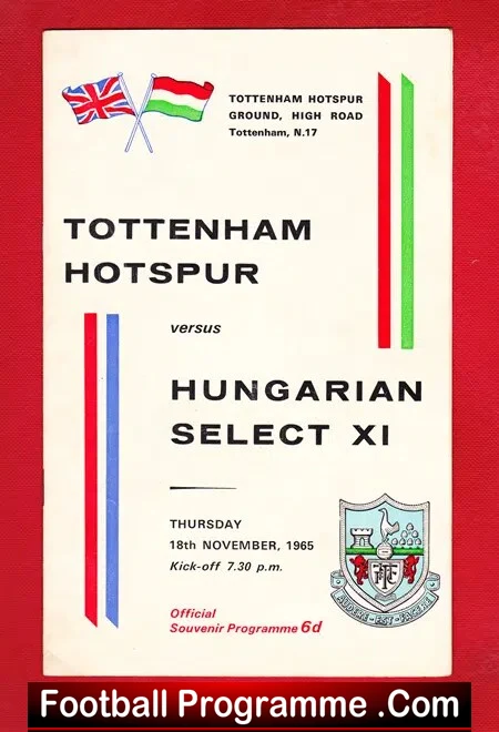 Tottenham Hotspur v Hungary XI 1965 – Friendly Match