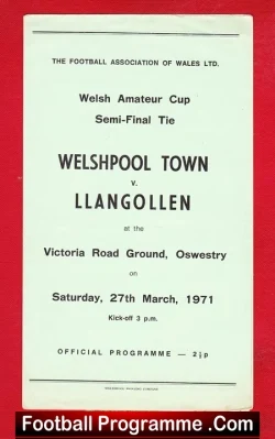Welshpool Town v Llangollen 1971 – Welsh Semi Final Oswestry