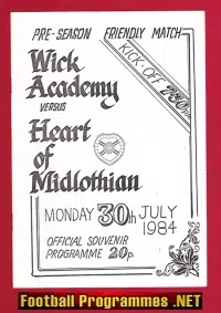 Wick Academy v Heart Of Midlothian Hearts 1984