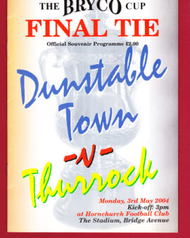 Dunstable Town v Thurrock 2004 – Cup Final at Hornchurch FC