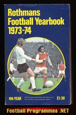 Rothmans Football Yearbook 1973 - 1974 = 4th Year