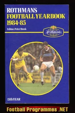 Rothmans Football Yearbook 1984 - 1985 = 15th Year