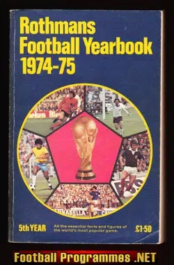 Rothmans Football Yearbook 1974 - 1975 = 5th Year