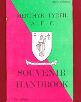 Merthyr Tydfil Football Club Official Handbook 1967 – 1968 First