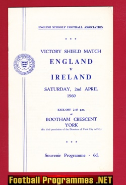 England v Northern Ireland 1960 – Schoolboys Shield at York City