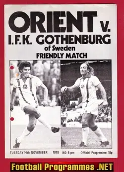 Leyton Orient v IFK Gothenburg 1978 – Sweden Team Friendly Match