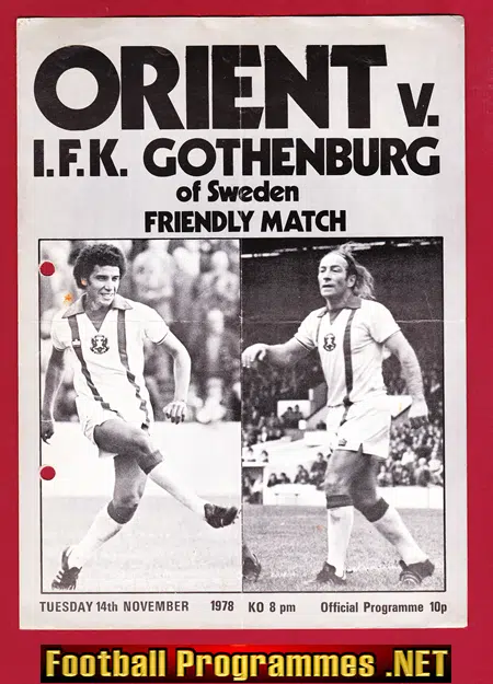 Leyton Orient v IFK Gothenburg 1978 – Sweden Team Friendly Match