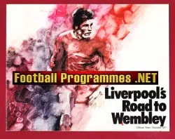 Liverpool Football Club Official Team Souvenir Road To Wembley