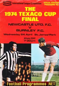 Newcastle United v Burnley 1974 - Texaco Cup Final