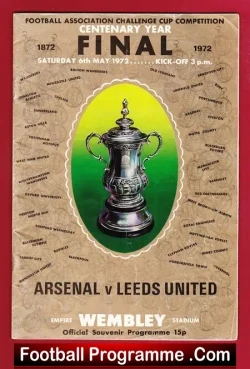Arsenal v Leeds United 1972 - FA Cup Final Multi SIGNED - football programme