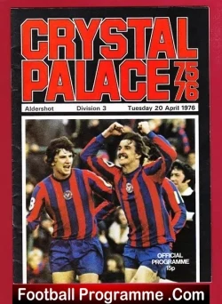 Crystal Palace v Aldershot 1976 - football programme