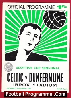 Dunfermline Athletic v Glasgow Celtic 1966 Cup Semi Final Ibrox Ferguson