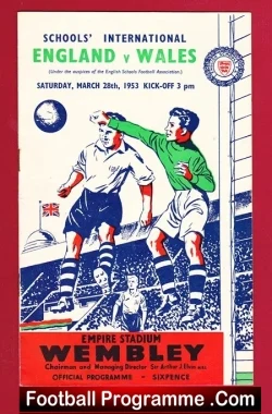 England v Wales 1953 – Schoolboys + Match Ticket